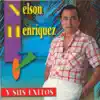 Nelson Henriquez - Y Sus Exitos